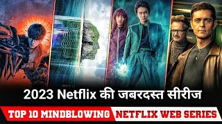 Top 10 Masterpiece Hindi dubbed Netflix Web Series 2023 Netflix Best Web Series hindi [upl. by Acimak]