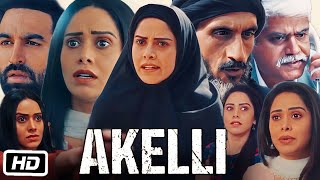 Akelli Full HD Movie in Hindi  Nushrat Bharucha  Nishant Dahiya  Tsahi Halevi  Facts amp Review [upl. by Annohsal]