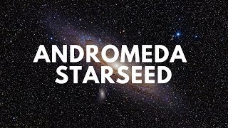 Andromeda Starseed Souls [upl. by Ettennej]