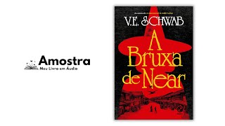 Audiolivro A Bruxa de Near por V E Schwab [upl. by Swart]