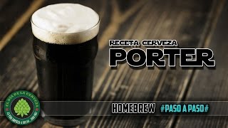 Cómo hacer Cerveza Artesanal en Casa RECETA CERVEZA PORTER [upl. by Otsirc]