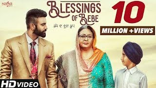 Blessings Of Bebe  Gagan Kokri Harshdeep Singh  Kultar Singh  New Punjabi Songs 2018 [upl. by Ennyletak]