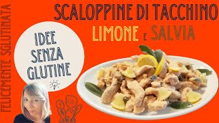 STRACCETTI DI TACCHINO AL LIMONE Ricette senza glutine 48 [upl. by Anaili]