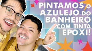 Como pintar azulejo de banheiro Gui e Rafa reformam o apê novo [upl. by Carita147]