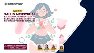 SALUD MENSTRUAL LA AGENDA PENDIENTE EN EL MARCO DE LOS DERECHOS SEXUALES Y REPRODUCTIVOS [upl. by Sokin955]