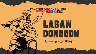 Labaw Donggon Epiko ng ng mga Bisaya [upl. by Kapeed]