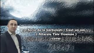 SORIN DIN BARBULESTI  ALTARELE TALE DOAMNE  official audio [upl. by Dore]