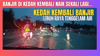 Banjir Terbaru Kedah 2811 Lebuh Raya Tenggelam [upl. by Dearman]