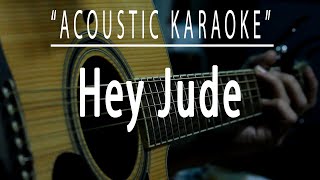 Hey Jude  The Beatles Acoustic karaoke [upl. by Tessy]