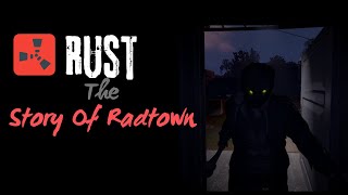 Rust Mini Movie  The Story Of Radtown [upl. by Lottie]