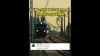 SU46 029 Z IC Hetman Dla luzyckiMk shorts train pkp trainspotting kolej [upl. by Ahseram]