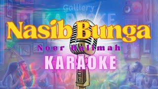 NASIB BUNGA KARAOKE DNR [upl. by Durrej]