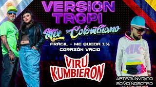 Mix colombiano 🔥 Versión TROPI 🔥 Viru kumbieron ❌Somo Nosotro❌ [upl. by Rhtaeh]