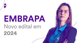 Concurso EMBRAPA novo edital em 2024 [upl. by Prasad188]