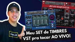 MEU SET DE TIMBRES VST PARA TOCAR AO VIVO [upl. by Nomrac423]