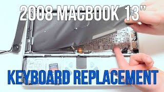 Macbook Keyboard Replacement 2008 Unibody A1278 Apple Dollars 1 [upl. by Kristianson]