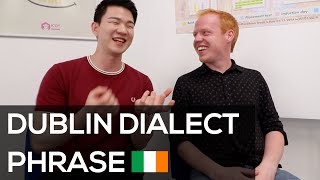 How to Speak Dublin Dialect Phrases with Dublin Accent 🇮🇪 Korean Billy [upl. by Llirpa]