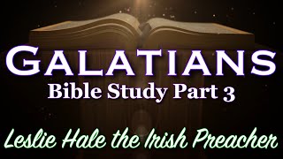 Galatians Bible Study  Part 3 Law amp Grace [upl. by Azilanna]