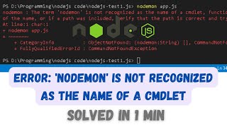 nodemon is not recognized as the name of a cmdlet function script file or operable program [upl. by Johns]