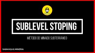 🔰 SUBLEVEL STOPING  UNDERGROUND MINING [upl. by Teerell]