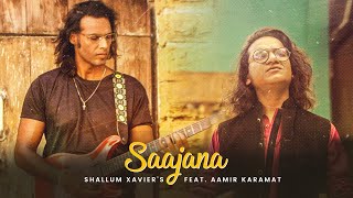 Shallum Xavier Feat Aamir Karamat  Saajna  Official Video [upl. by Ohnuj]