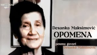 Desanka Maksimović – OPOMENA Tekst govori Desanka Maksimović [upl. by Noella998]