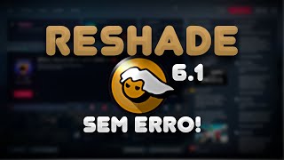 COMO BAIXAR E INSTALAR RESHADE 61 SEM ERRO [upl. by Nedearb540]