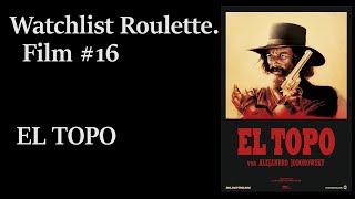 Watchlist Roulette El Topo [upl. by Lanza655]