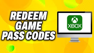 How To Redeem Xbox Game Pass Codes on PC 2024  Quick Fix [upl. by Verner59]