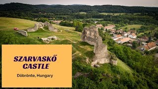 Szarvaskő Castle  Szarvaskői Vár  Döbröntei vár Hungary [upl. by Tadeo317]