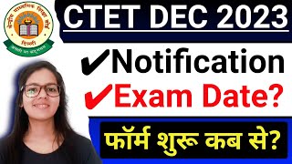 CTET Dec 2023 Notification Latest News  Next CTET Exam Dec 2023  CTET 2023 Exam Date Notification [upl. by Matthieu661]