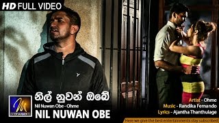 Nil Nuwan Obe  OHME  Official Music Video  MEntertainments [upl. by Varuag729]