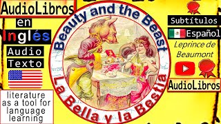 La Bella y la Bestia  Beauty and the Beast  Cuentos en Inglés  English Audiobooks  Audiolibros [upl. by Ainoz]