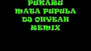 dj ohyeahpukarumata pupula remixwmv [upl. by Shafer]