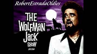 The Wolfman Jack Show 2024 [upl. by Atiloj]