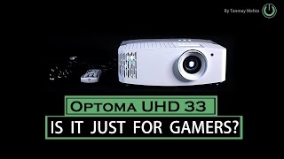 Is Optoma UHD 33 only a Gaming Projector Optoma UHD 33 Projector Demo Review India  DLP 4K UHD [upl. by Myrilla]