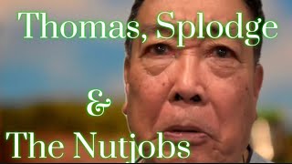 Thomas Splodge and The Nutjobs [upl. by Anniahs]