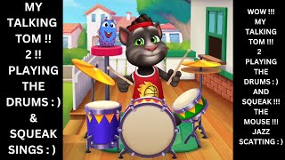 My Talking Tom 2 Playing Drums [upl. by Lashoh]