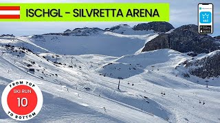 Ischgl Austria  ski run 10  Silvretta Arena from top to bottom [upl. by Brantley]