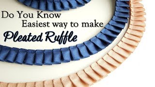 Do you know Easiest Way to make Pleated Ruffle  Knife Pleat Ruffle  Box Pleat Ruffle [upl. by Amaryl]