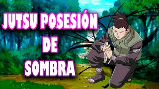 Jutsu Posesión de Sombra [upl. by Ireva]