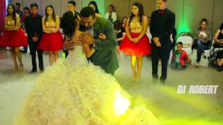 Quinceaneras el mejor vals con el papa  Dj Robert Portland [upl. by Anileh]