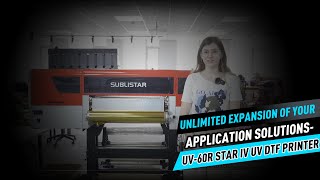 Unlimited Expansion of Your Application SolutionsUV60R Star IV UV DTF Printer [upl. by Nevah446]