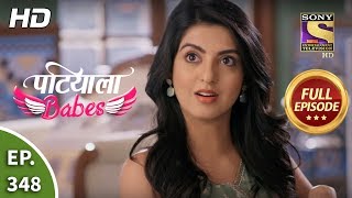 Patiala Babes  Ep 348  Full Episode  26th March 2020 [upl. by Kaela128]