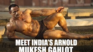 Meet Indias Arnold Mukesh Gahlot [upl. by Lindsy]