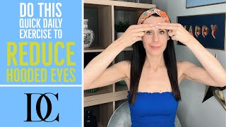 Do This Quick Daily Exercise To Reduce Hooded Eyes [upl. by Aiekahs]