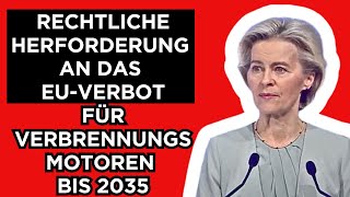 🔴Rechtliche Anfechtung des EUVerbots von Verbrennungsmotoren ab 2035 [upl. by Yedok]