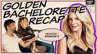 Golden Bachelorette Ep 5 Recap Catch Chock If You Can  Ep 341  Dear Shandy [upl. by Pietrek]