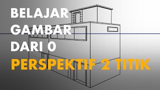 Tutorial Menggambar Perspektif 2 titik  Belajar Gambar dari 0 Ep4 [upl. by Coltun518]