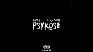 Miklo amp Luqa Dhere  Psykose [upl. by Clementina]